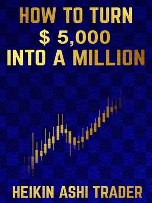 cover image of How to Turn $ 5,000 into a Million